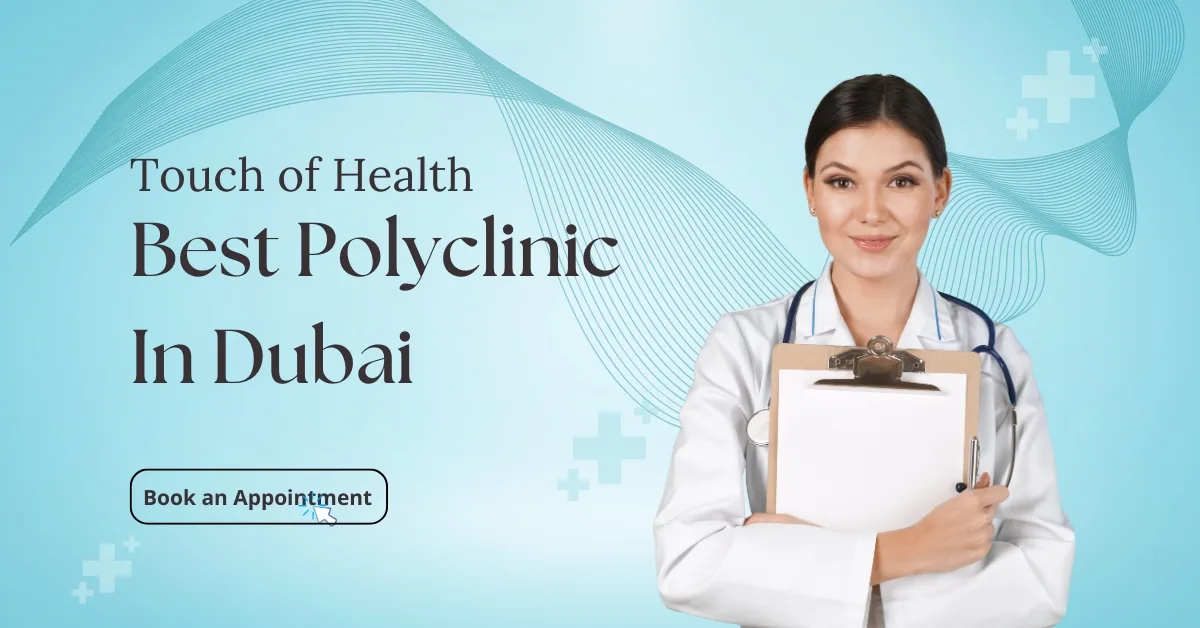 Touch Of Health Polyclinic Jumeirah