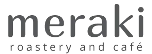Meraki Roastery and Cafe
