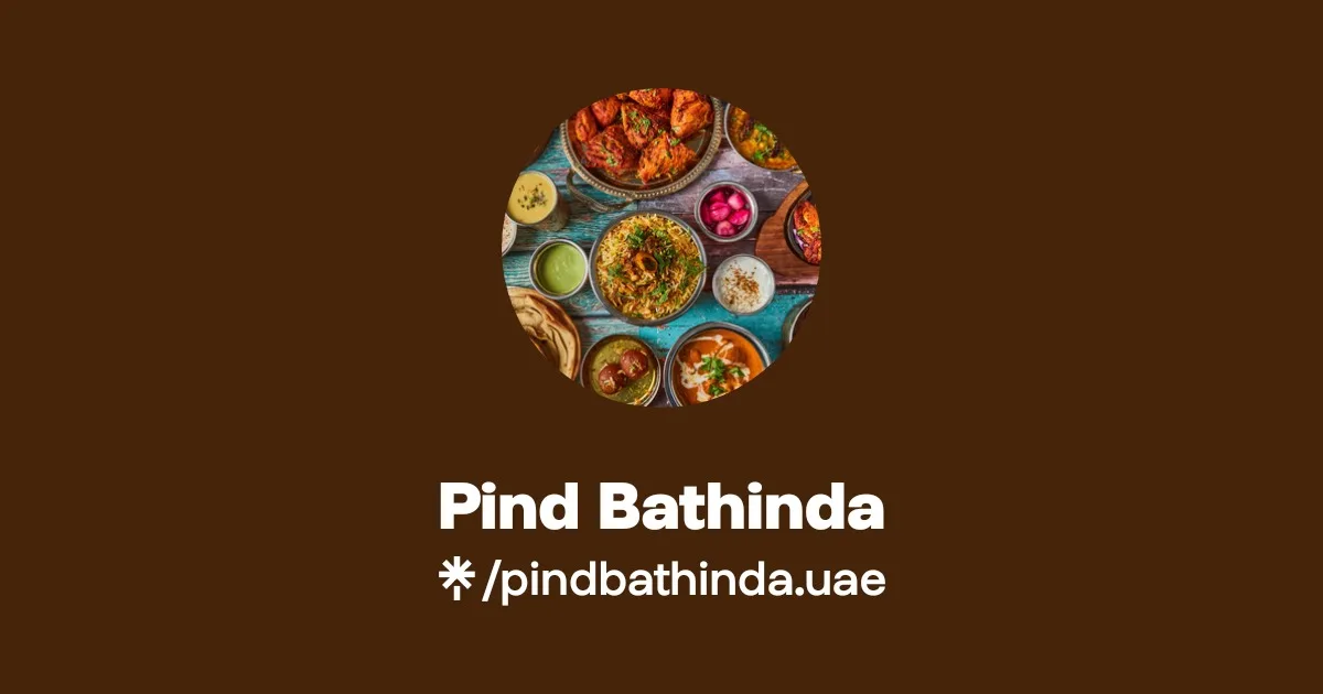 Pind Bathinda I Best Indian Delivery in Dubai