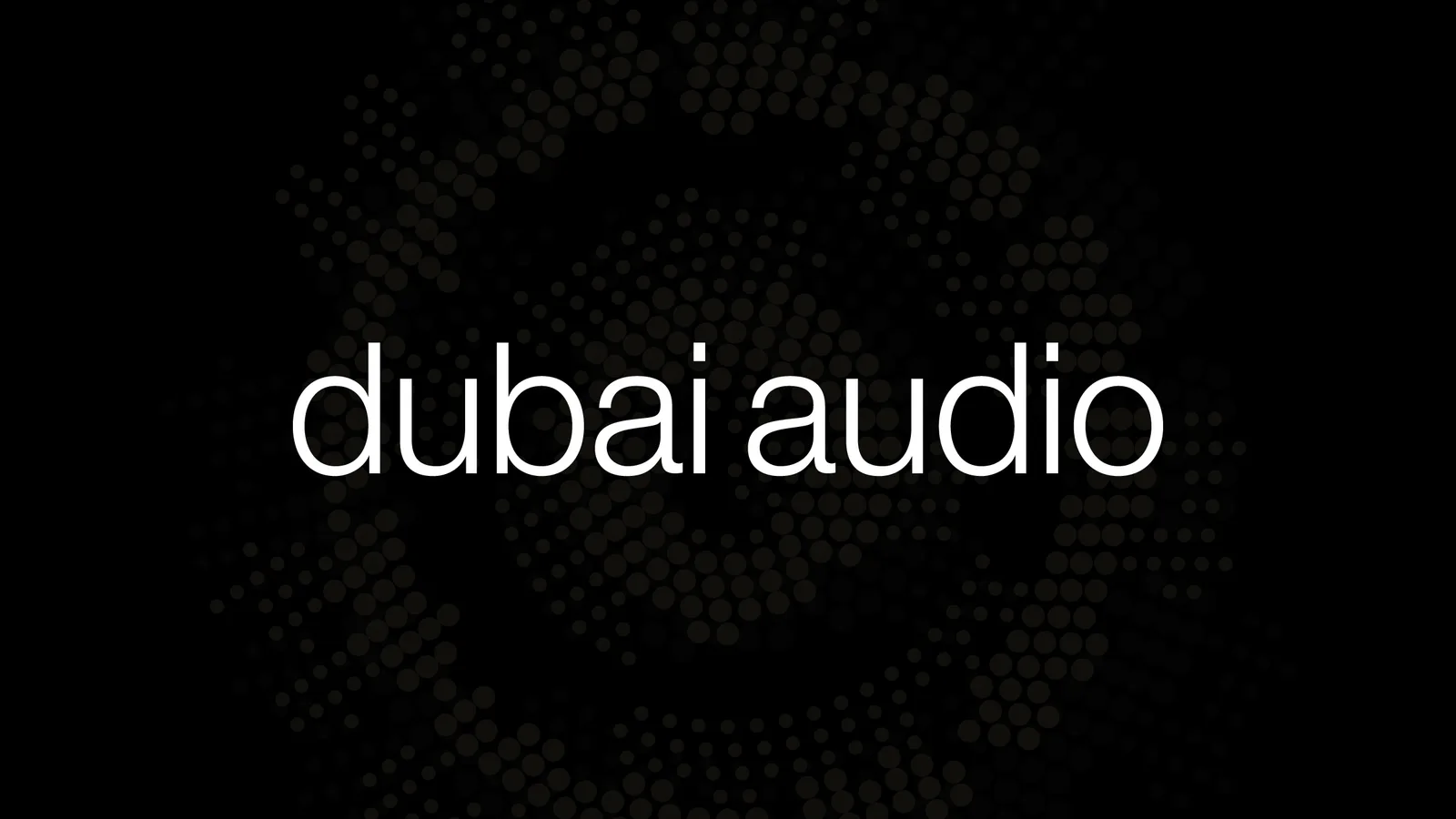 Dubai Audio