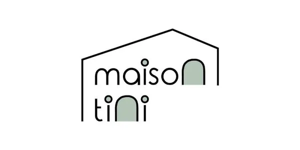 Maison Tini